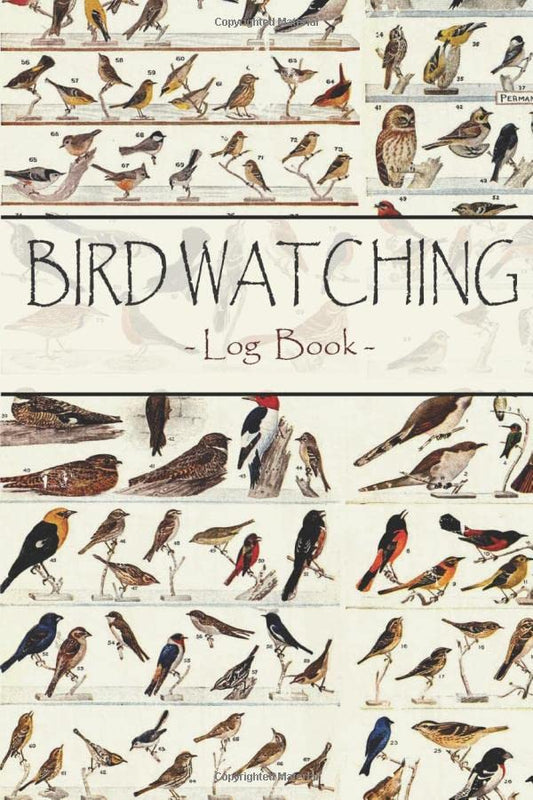 Bird Watching Log Book: Birding Notebook Journal to record Bird Sightings & List Species Customized Bird Watching Log Book Unique Gift for Birders and Bird Watchers 120 Pages(6 x 9)