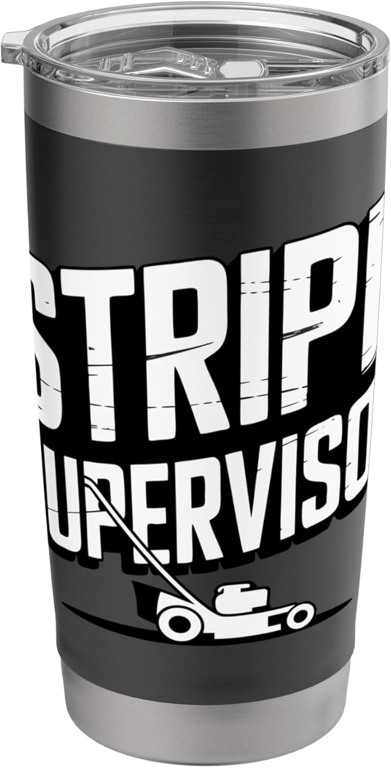 Funny Lawn Striper Lawn Care Mowing Landscaping Stainless Steel Insulated Tumbler