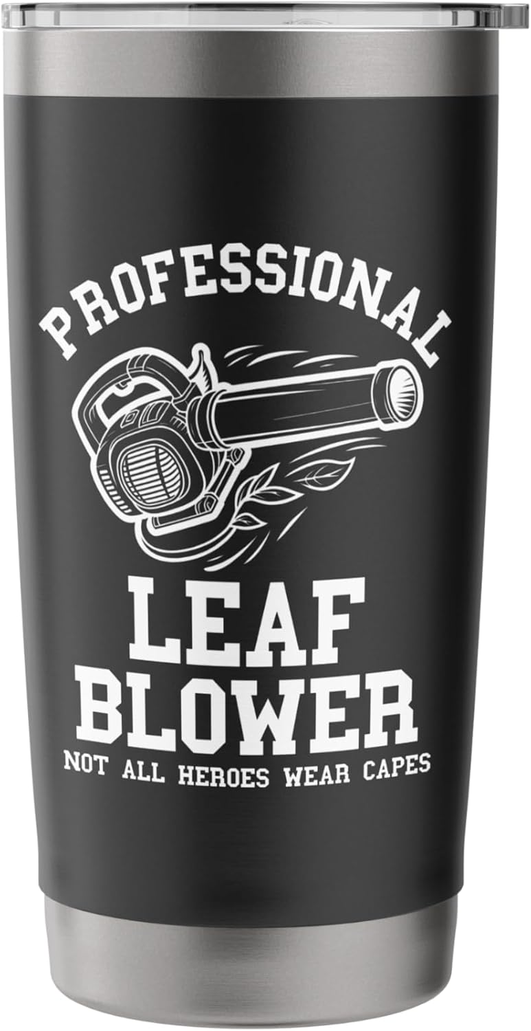 Landscaper Men Leaf Blower Hero Funny Lawn Care Yard Leaves Stainless Steel Insulated Tumbler