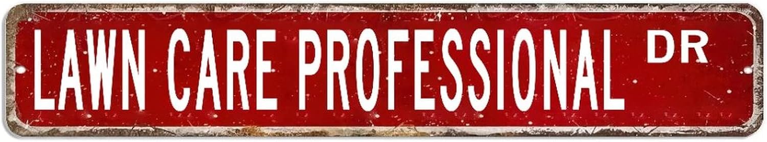 Retro Lawn Care Professional Street Sign, Lawn Care Professional Occup