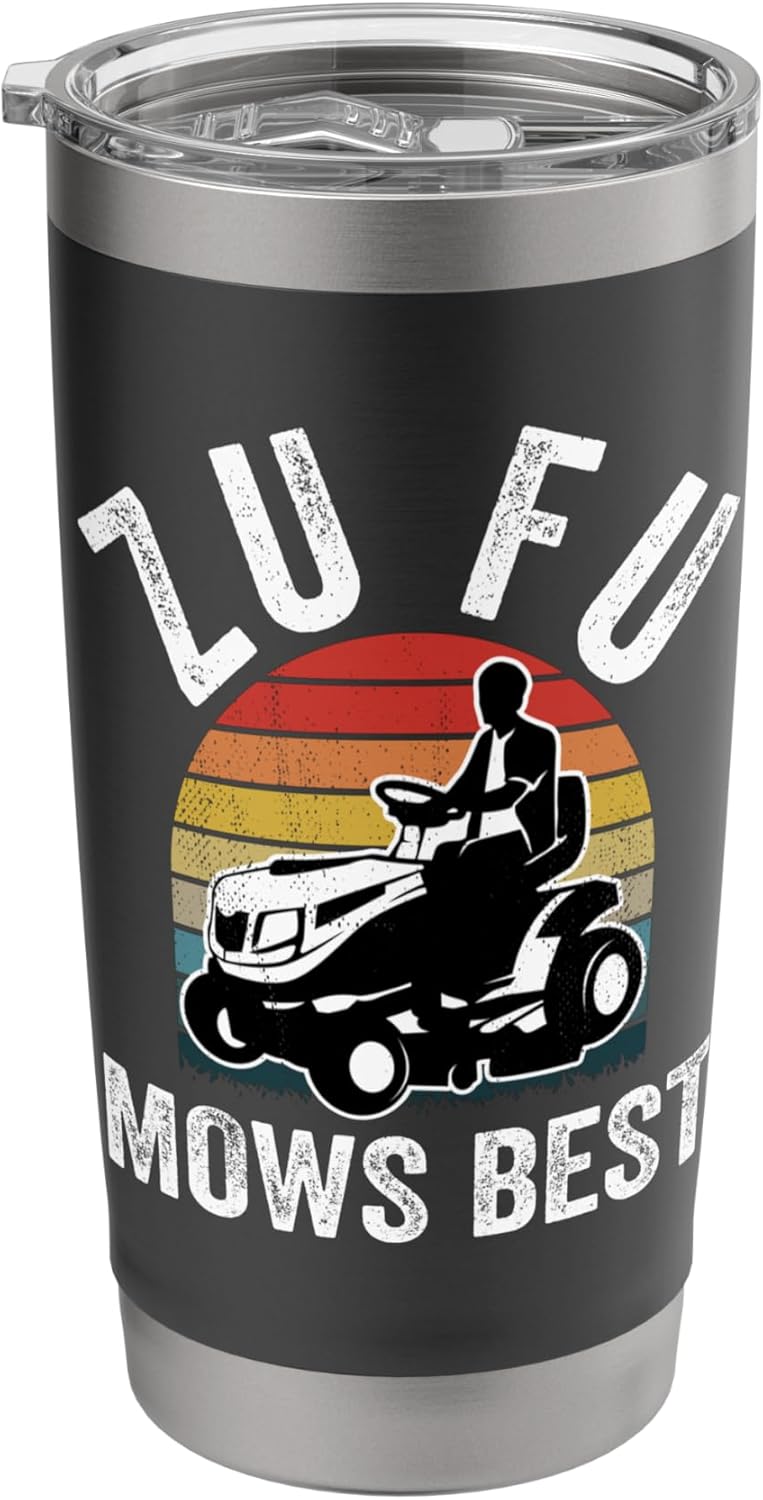 Zu fu Mows Best Funny Gardener Lawn Care Father's Day Stainless Steel Insulated Tumbler