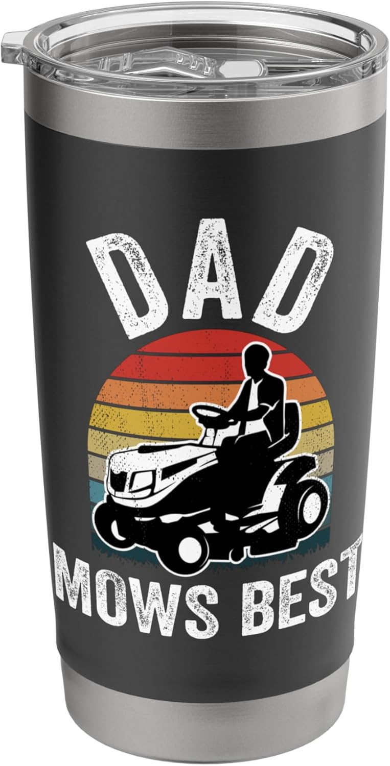 Dad Mows Best Funny Gardener Lawn Care Father's Day Stainless Steel Insulated Tumbler