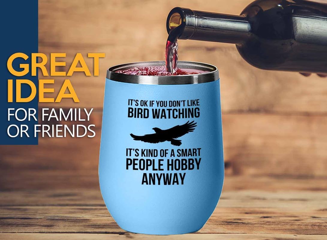 Birding Blue Edition Wine Tumbler 12oz - Don't like bird watching - Bird Feeder Backyard Birdwatcher Gifts Birding Bird Lover