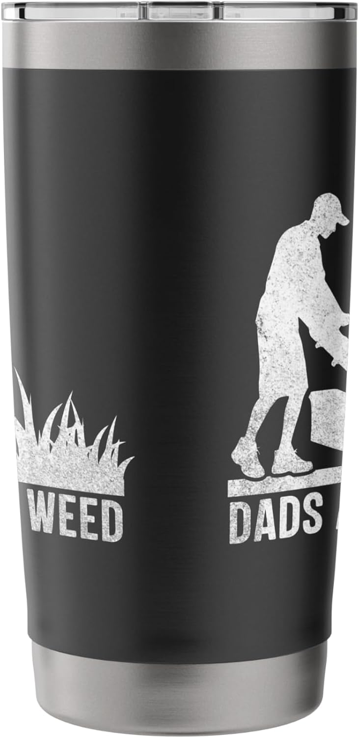 Dads Against Weed Funny Lawn Mowing Yard Work Lawn Mower Stainless Steel Insulated Tumbler