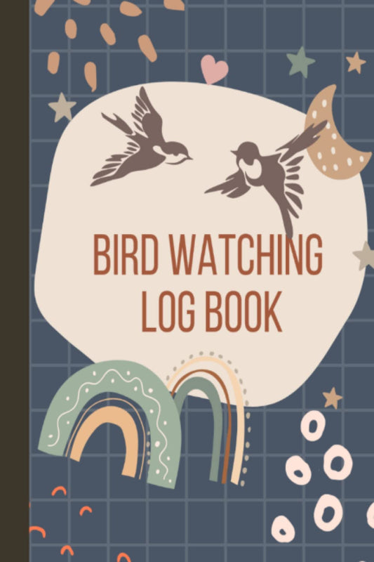 My Bird Watching Journal: The Ultimate Handbook to Logging Your Bird Sightings: A Journal to Help You Enjoy the Outdoors | Perfect for Adults and Kids