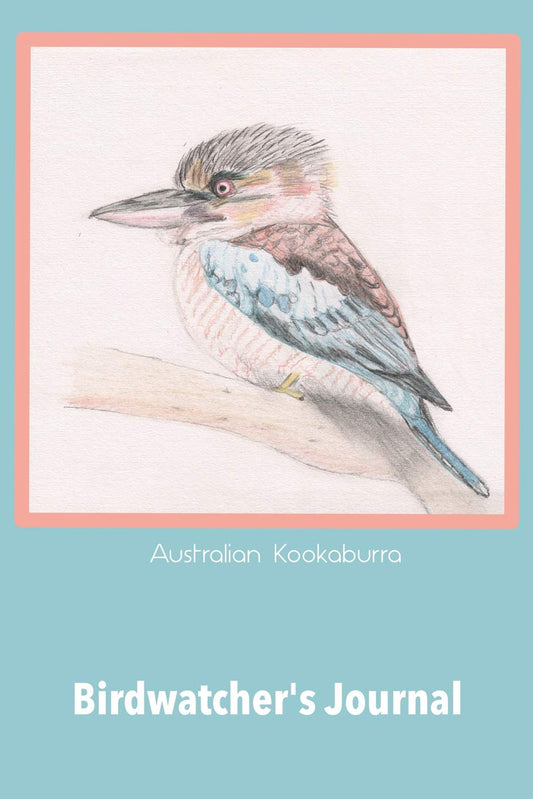 Birdwatching Journal and Log Book Australian Kookaburra: A beautiful notebook for the avid birdwatcher or ornithologist. Never forget an amazing ... lined placeholders to complete any details.