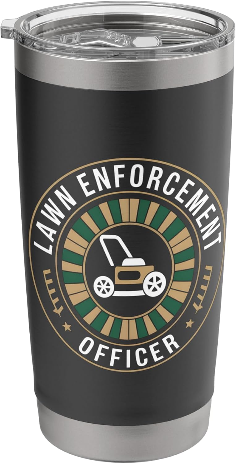 Lawn Enforcement Officer Lawn Mowing Stainless Steel Insulated Tumbler