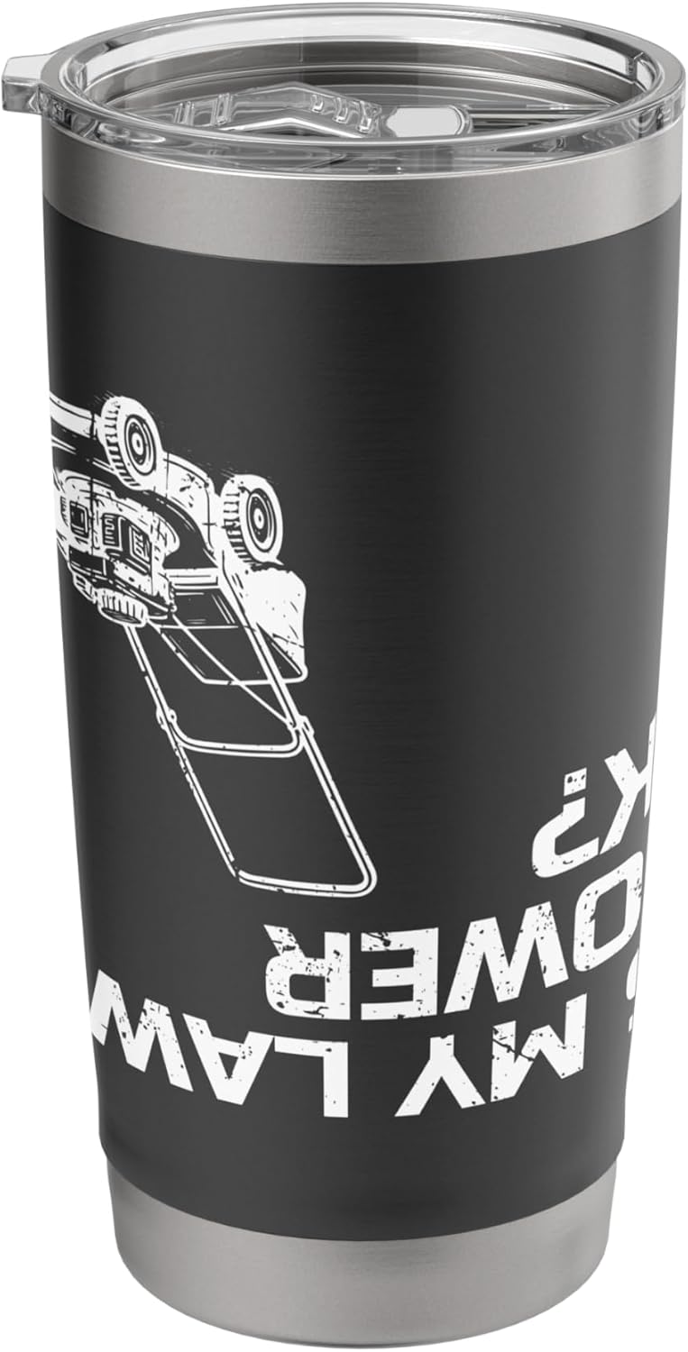 Is My Lawn Mower Ok? Stainless Steel Insulated Tumbler