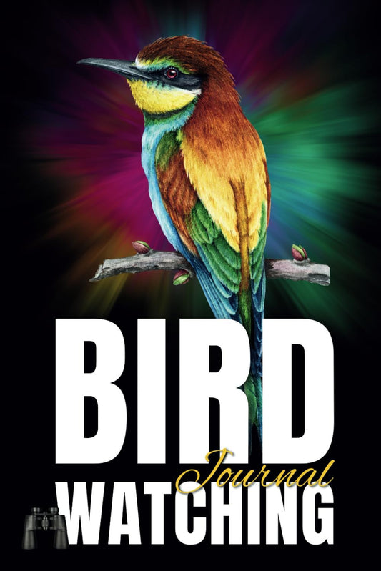 Bird Watching Journal: A Birdwatching Log Book for Bird Watchers and Nature Lovers | Birders Notebook to Track and Record Bird Sightings