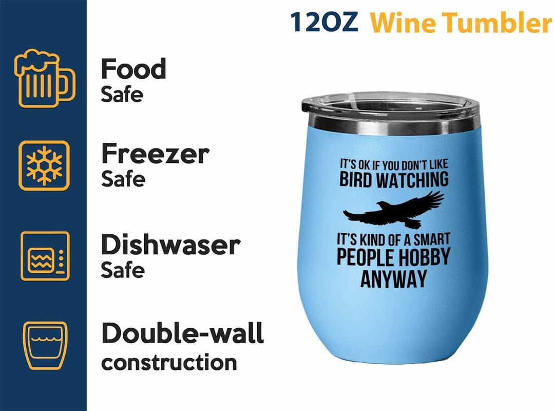 Birding Blue Edition Wine Tumbler 12oz - Don't like bird watching - Bird Feeder Backyard Birdwatcher Gifts Birding Bird Lover