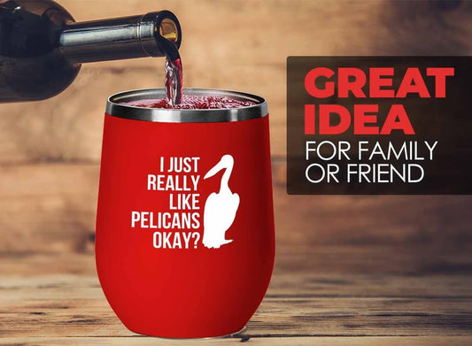 Birding Red Edition Wine Tumbler 12oz - Really like Pelicans - Bird Fe