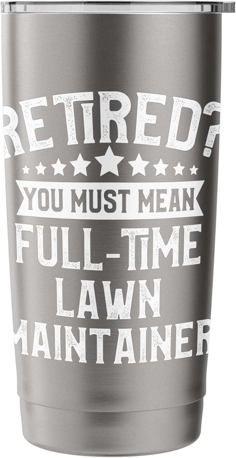 Lawn Care Retirement Gift T-shirt for Crazy Grass Grower Stainless Steel Insulated Tumbler