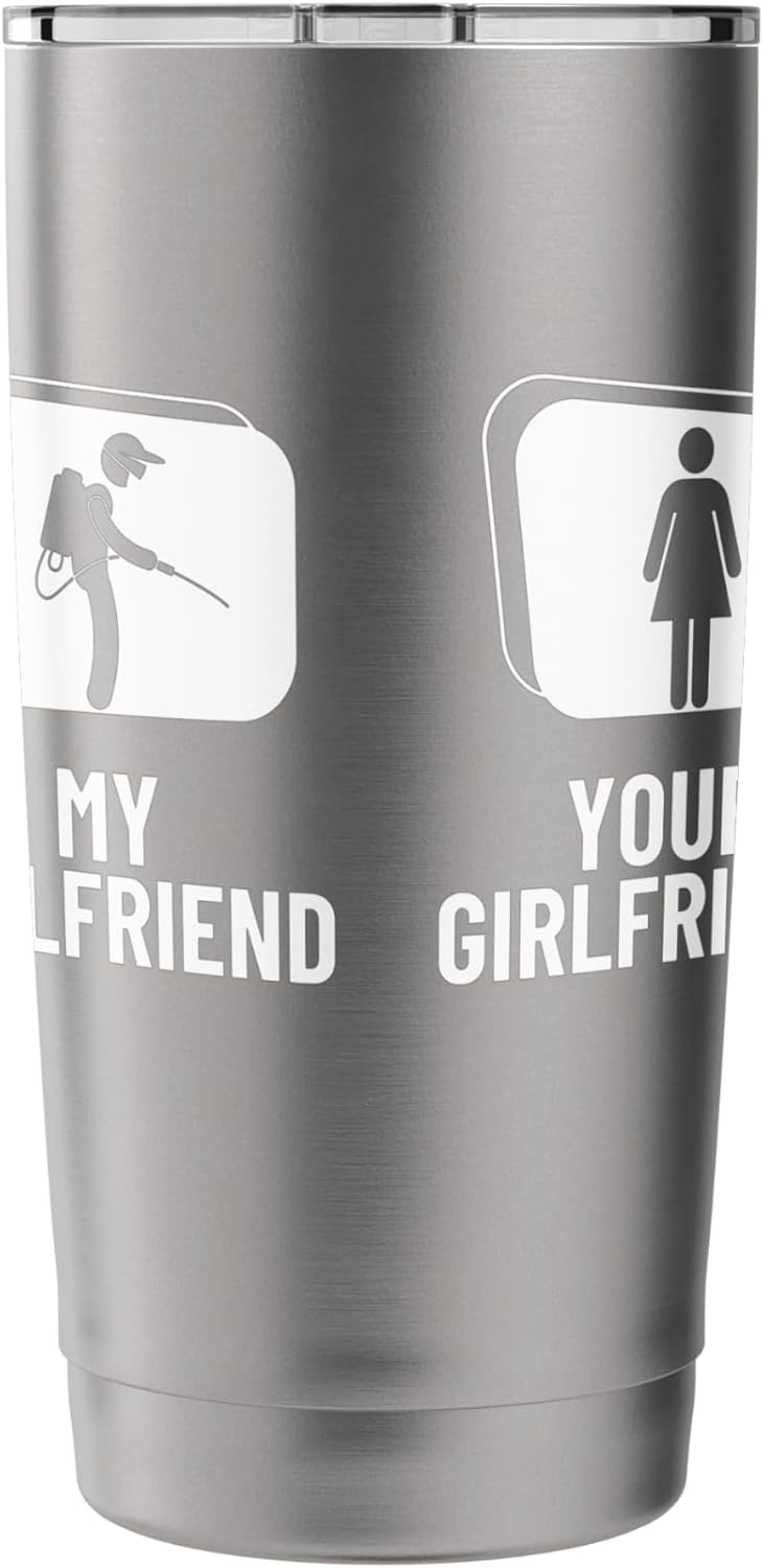 Pest Control Your Girlfriend My Girlfriend Exterminator Stainless Steel Insulated Tumbler