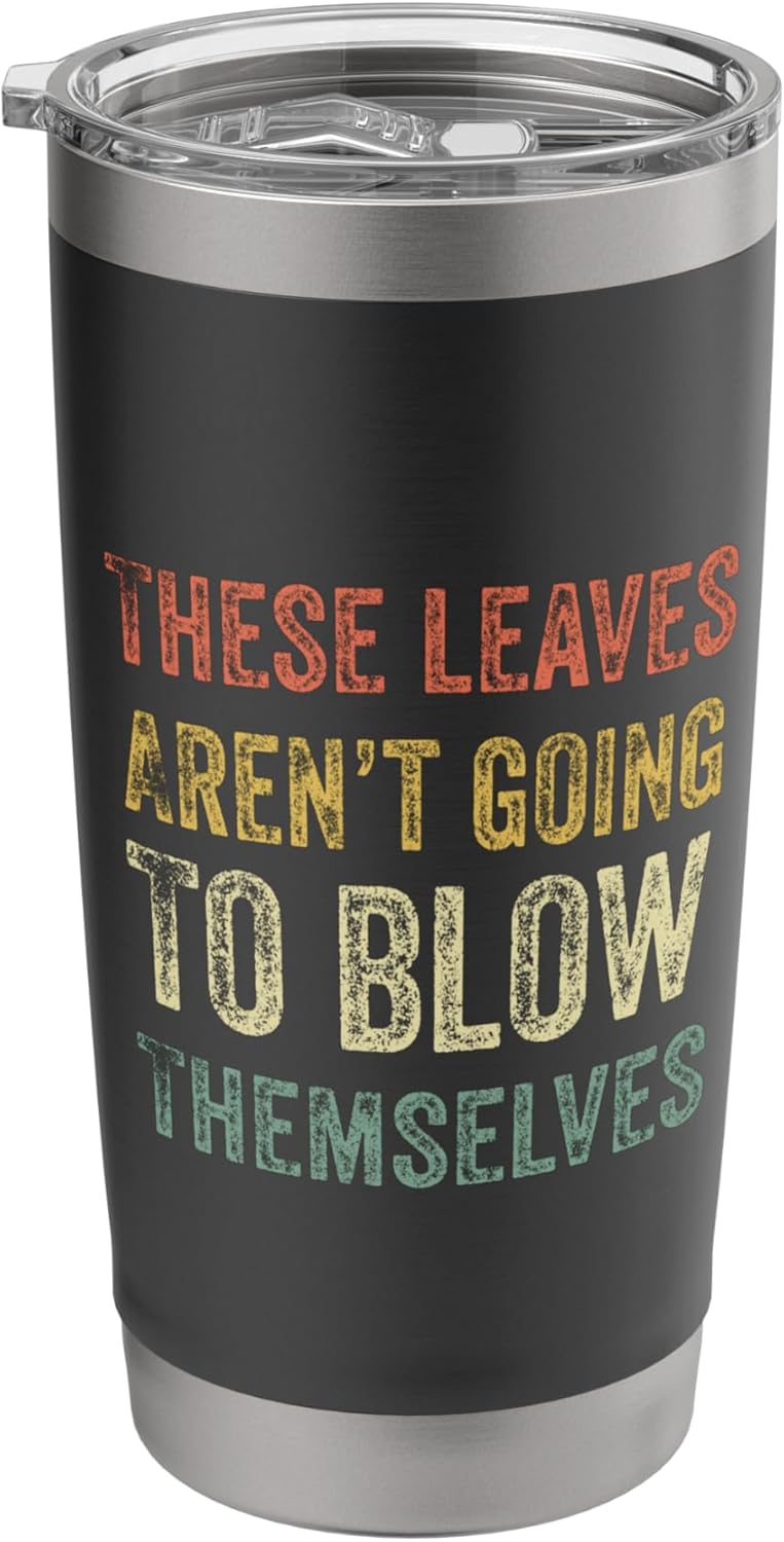 Retro Yard Work Landscape Lawn Care Worker Funny Leaf Blower Stainless Steel Insulated Tumbler