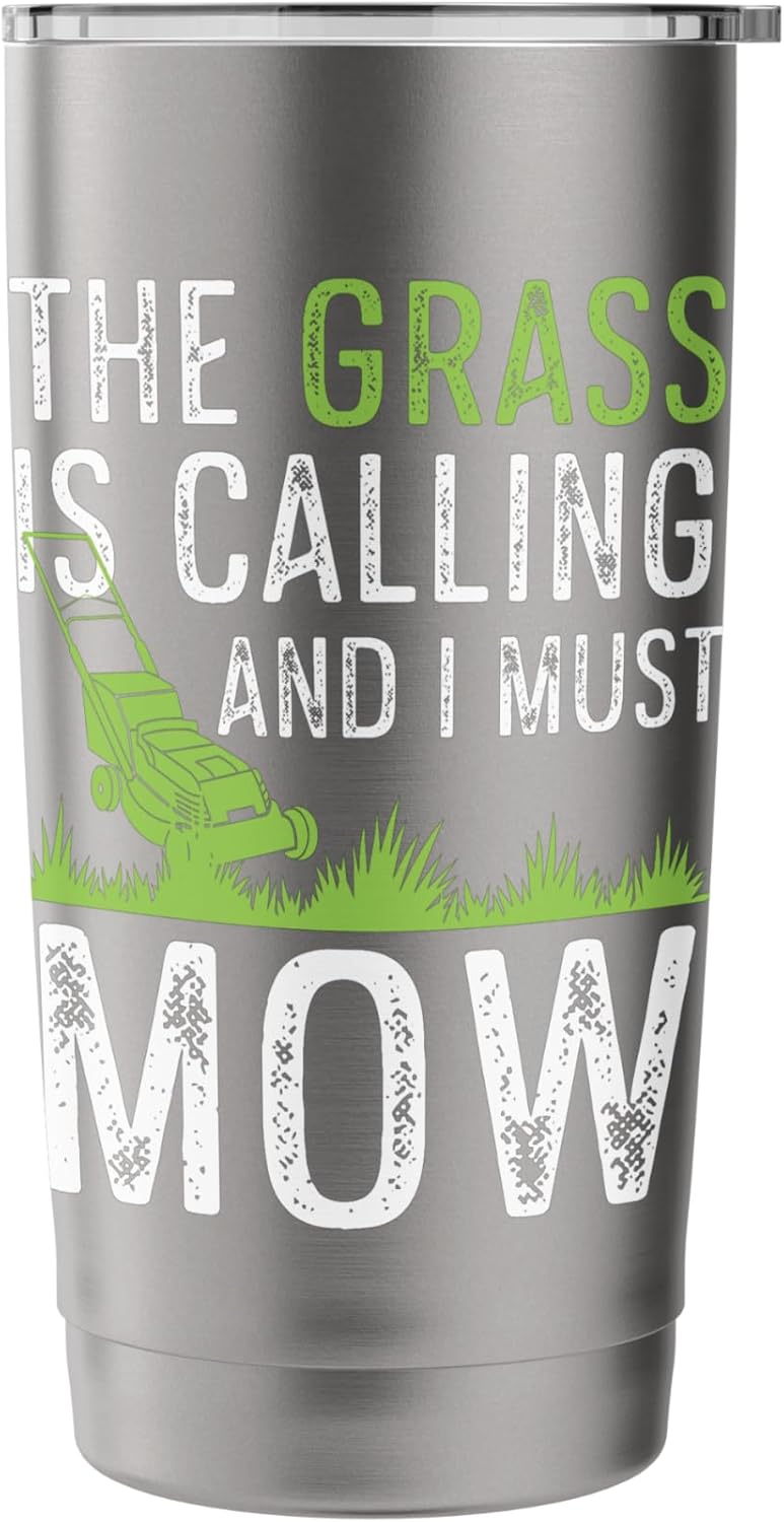 Lawn Care Shirt The Grass Is Calling I Must Go Lawn Mowing Stainless Steel Insulated Tumbler