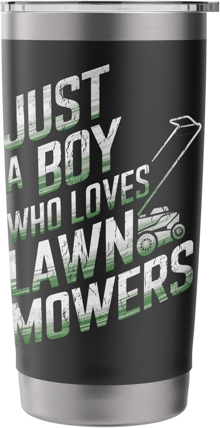 Mowing Business Lawn Mowers Just A Boy Who Loves Lawn Mowers Stainless Steel Insulated Tumbler