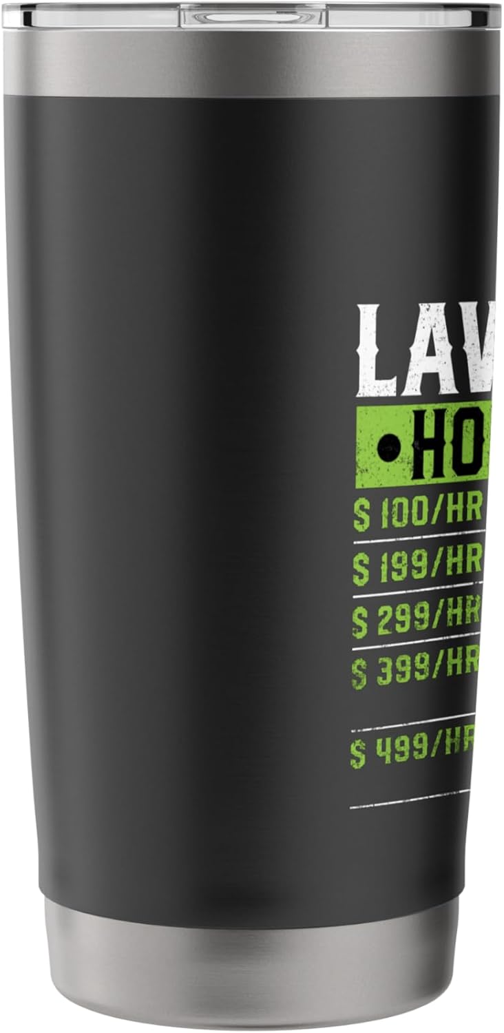 Lawn Care Hourly Rate - Funny Landscaper Gardener Lawn Mower Stainless Steel Insulated Tumbler