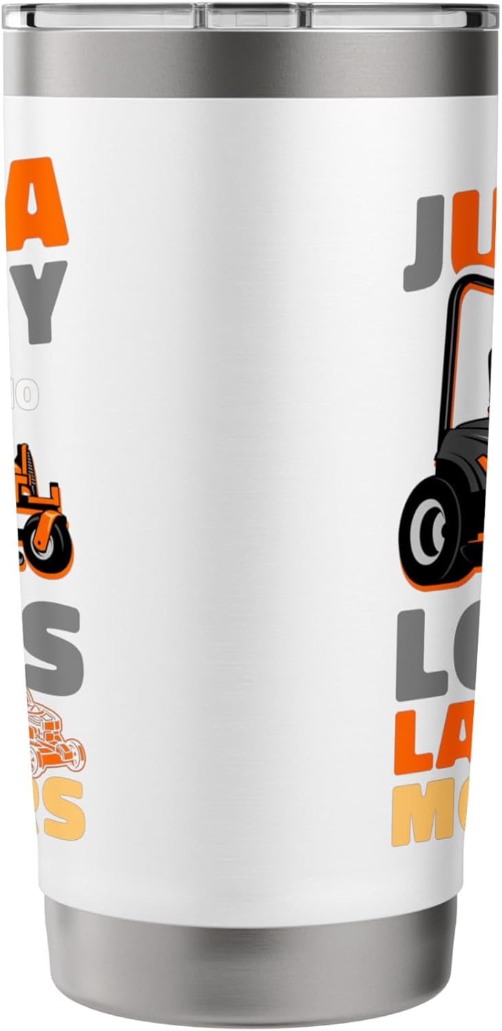 Lawn Mower Mowing Dad Father Landscaper Tractor Just A Boy Stainless Steel Insulated Tumbler