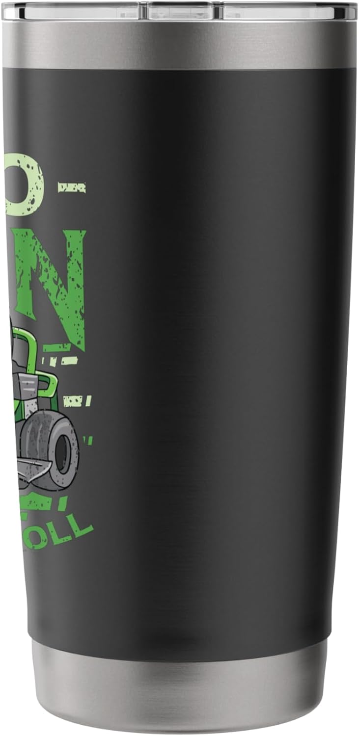 Zero Turn It's How I Roll Lawn Care Lawn Mower Stainless Steel Insulated Tumbler