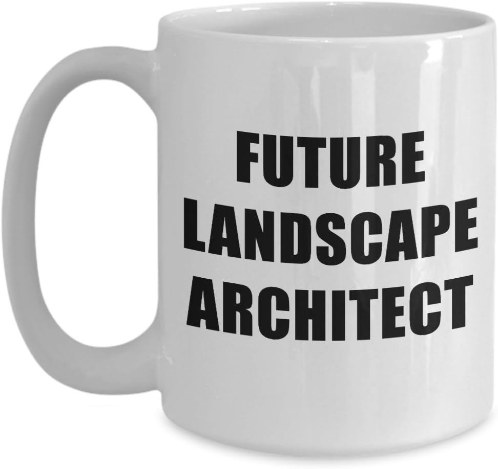 Future Landscape Architect Mug Big Acrylic Coffee Holder White 15oz - Profession, Worker, Dream Job Lawn Care Worker
