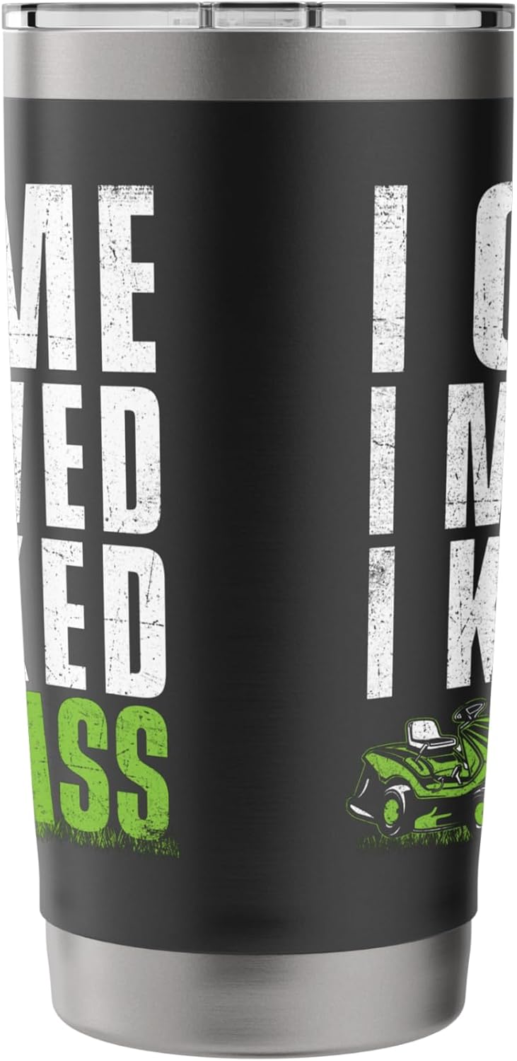 I Came I Mowed I Kicked Grass - Lawn Mower Landscaping Stainless Steel Insulated Tumbler