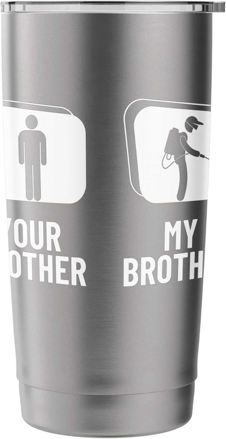 Pest Control Your Brother My Brother Funny Exterminator Stainless Steel Insulated Tumbler