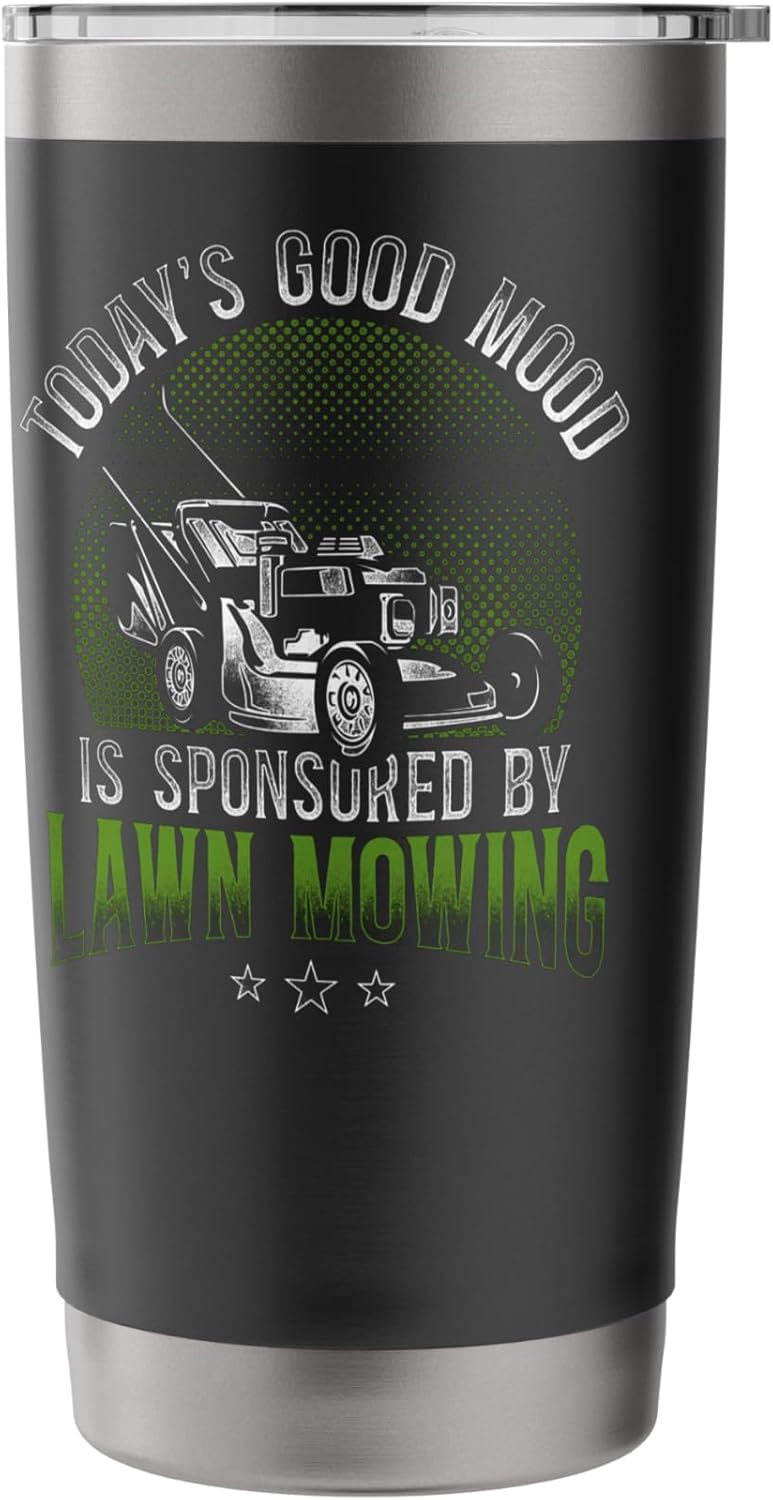 Lawn Mower Mowing Dad Father Landscaper Vintage TodayS Good Stainless Steel Insulated Tumbler
