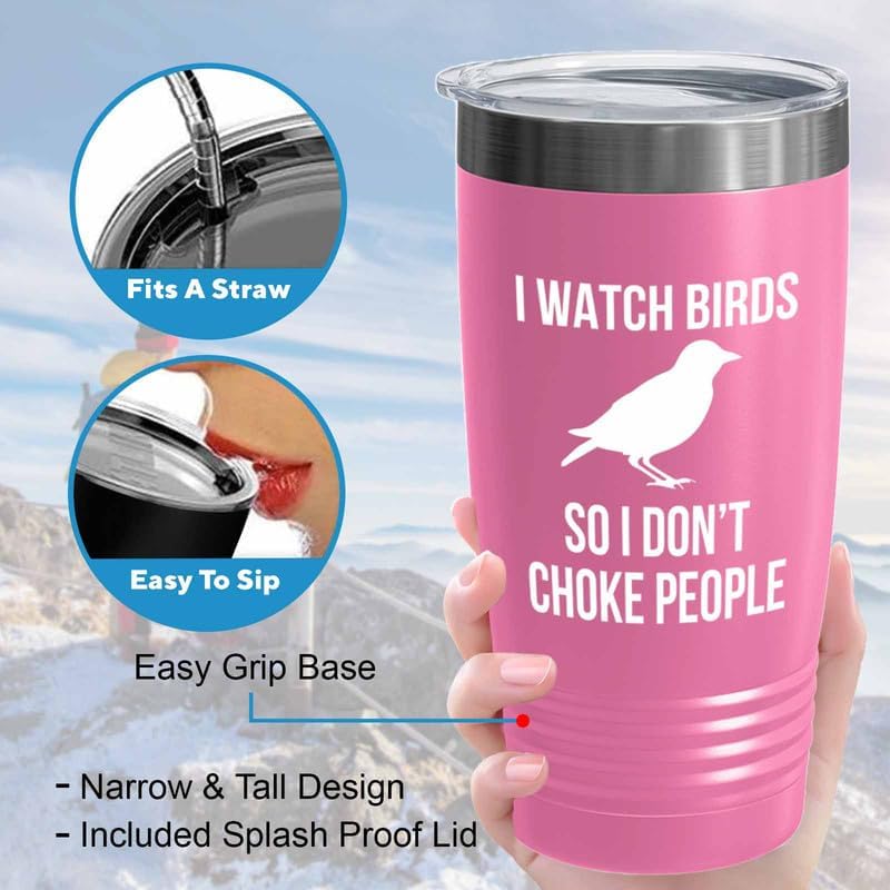 Birding Pink Edition Viking Tumbler 20oz - I watch birds - Bird Feeder Backyard Birdwatcher Gifts Birding Bird Lover
