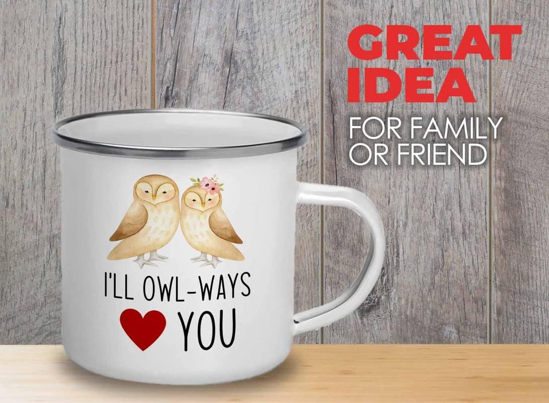 Bird Lover Camper Mug 12oz - I'll owl-ways love you - Hummingbird Nest Cage Parrot Dad Gardening Outdoor Birdwatcher Feeder