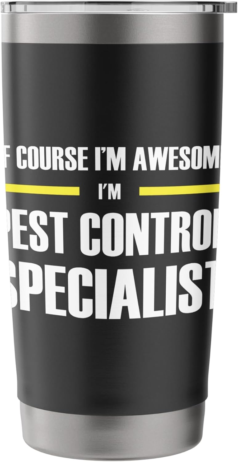 The Original Awesome Pest Control Specialist Stainless Steel Insulated Tumbler