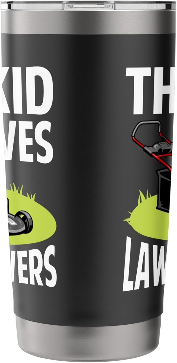 This Kid Loves Lawn Mowers Yard Work Design For Boys Girls Stainless Steel Insulated Tumbler