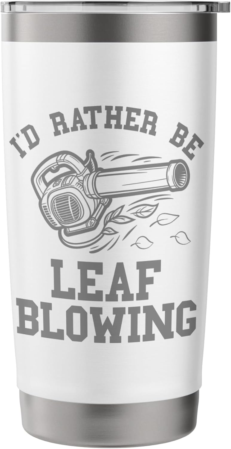 Leaf Blower Dad Landscaping Funny Lawn Care Yard Leaves Blow Stainless Steel Insulated Tumbler