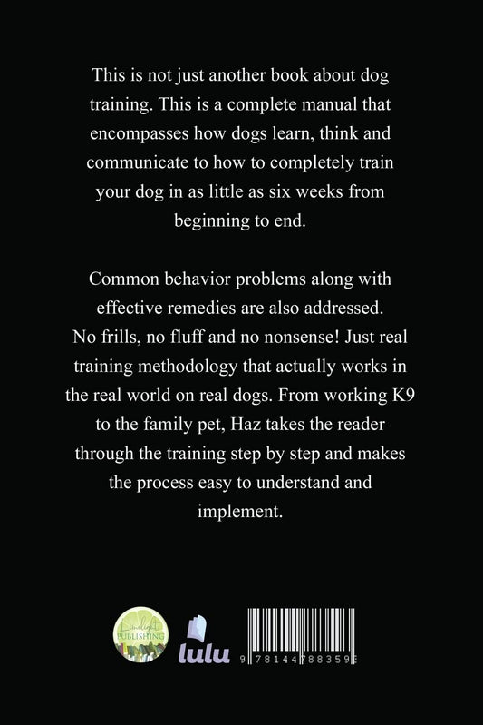 No Nonsense Dog Training: A Complete Guide to Fully Train Any Dog