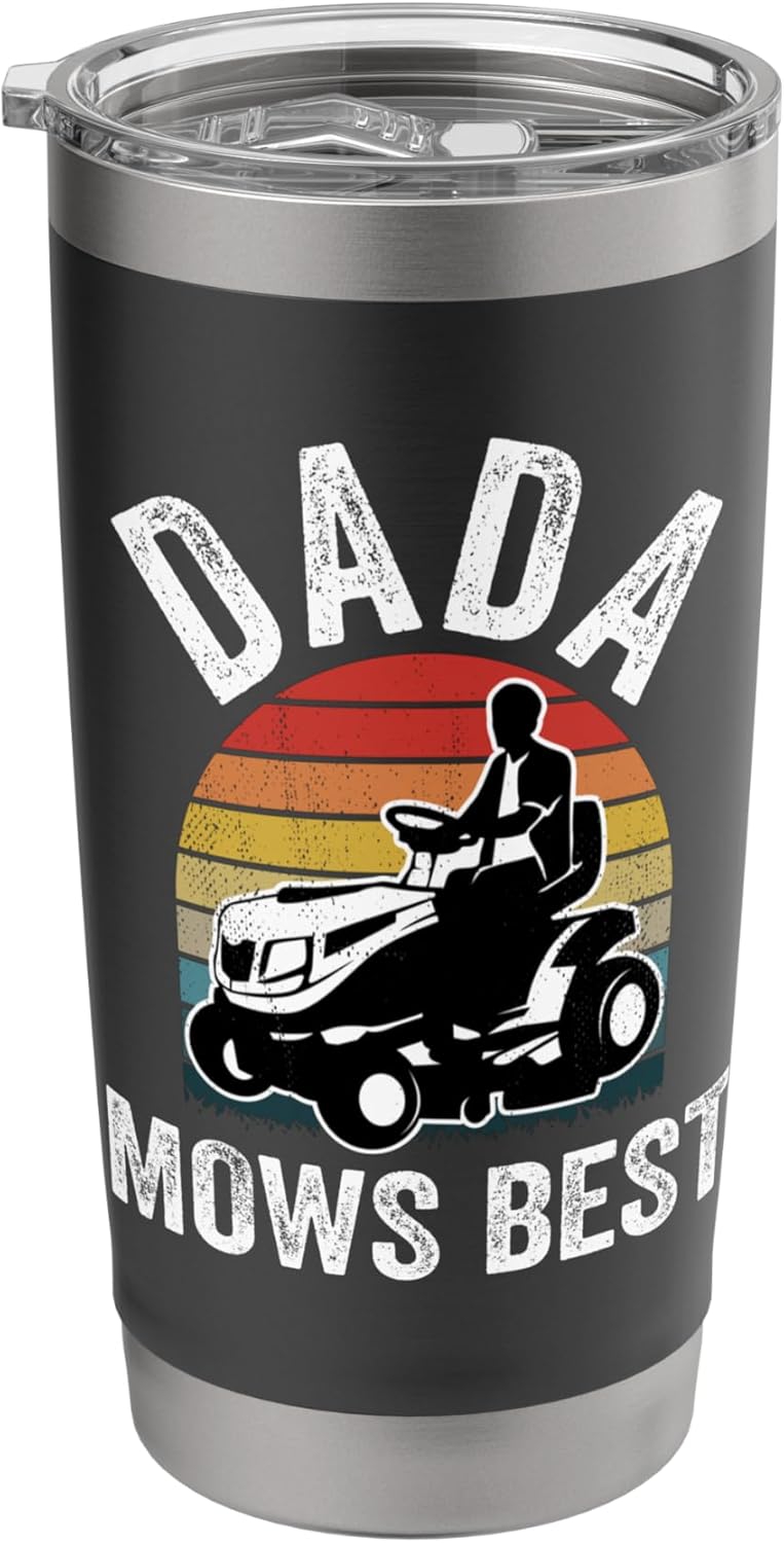 Dada Mows Best Funny Gardener Lawn Care Father's Day Stainless Steel Insulated Tumbler