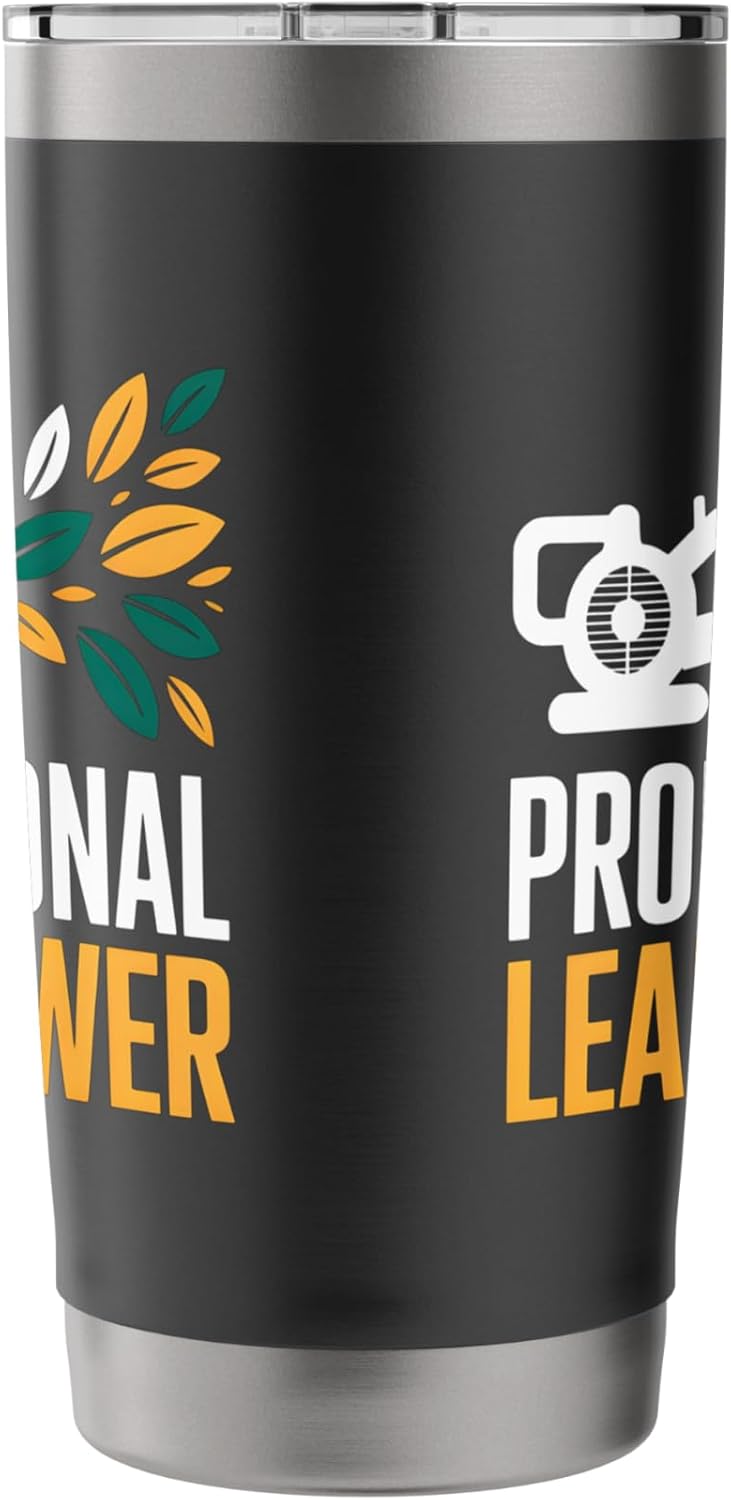 Professional Leaf Blower Funny Lawn Care Worker Stainless Steel Insulated Tumbler