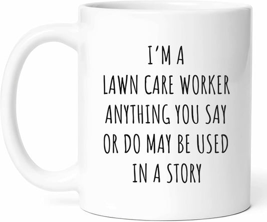 Sarcastic Lawn Care Worker Mug - Turf Specialist Coffee Cup - Gardener Funny Gift From - Landscape Designer Tea Mugs - Green Thumb Cups - 11 Oz Ceramic Gifts For Outdoor Lovers, Birthday, Him, Her