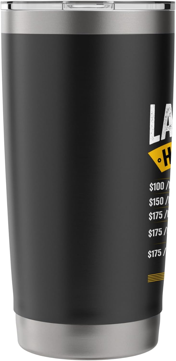 Lawn Care Hourly Rate Funny Lawn Mowing Dad Lawn Mower Stainless Steel Insulated Tumbler
