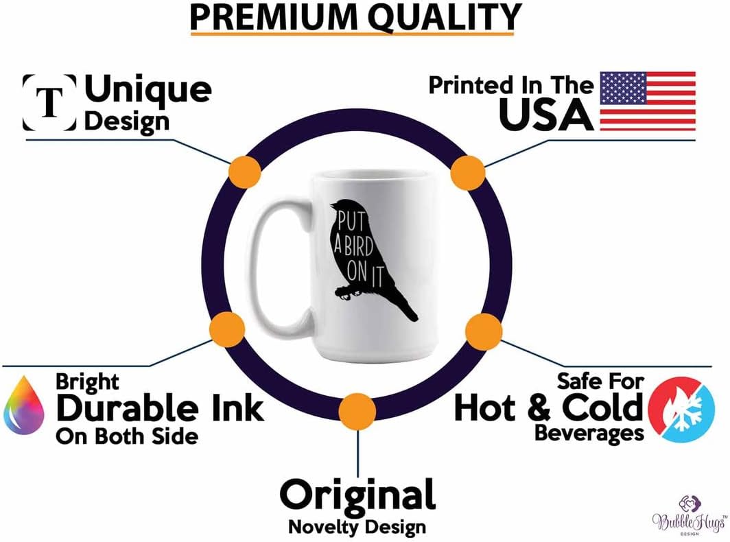 Bird Lover Coffee Mug 15oz White - Put a bird on it - Hummingbird Nest Cage Parrot Dad Gardening Outdoor Birdwatcher Feeder