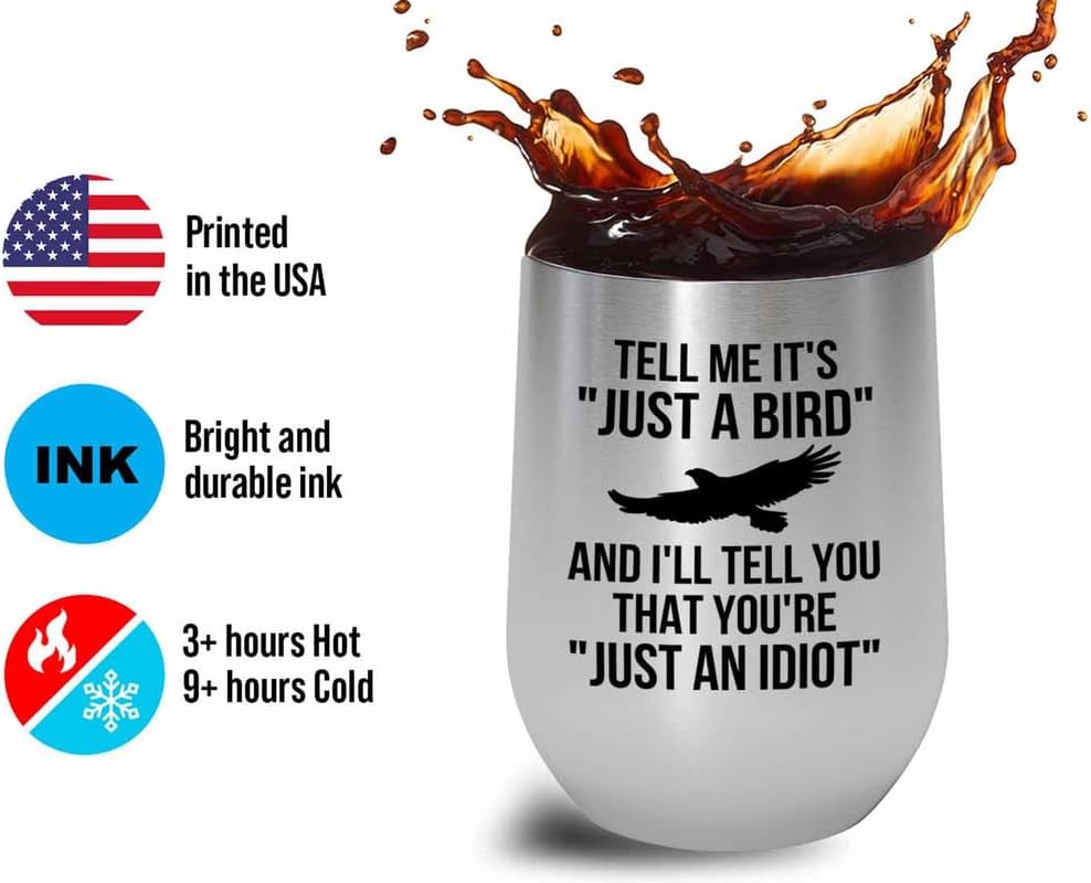 Birding Silver Edition Wine Tumbler 12oz - Tell me it's just a bird - 