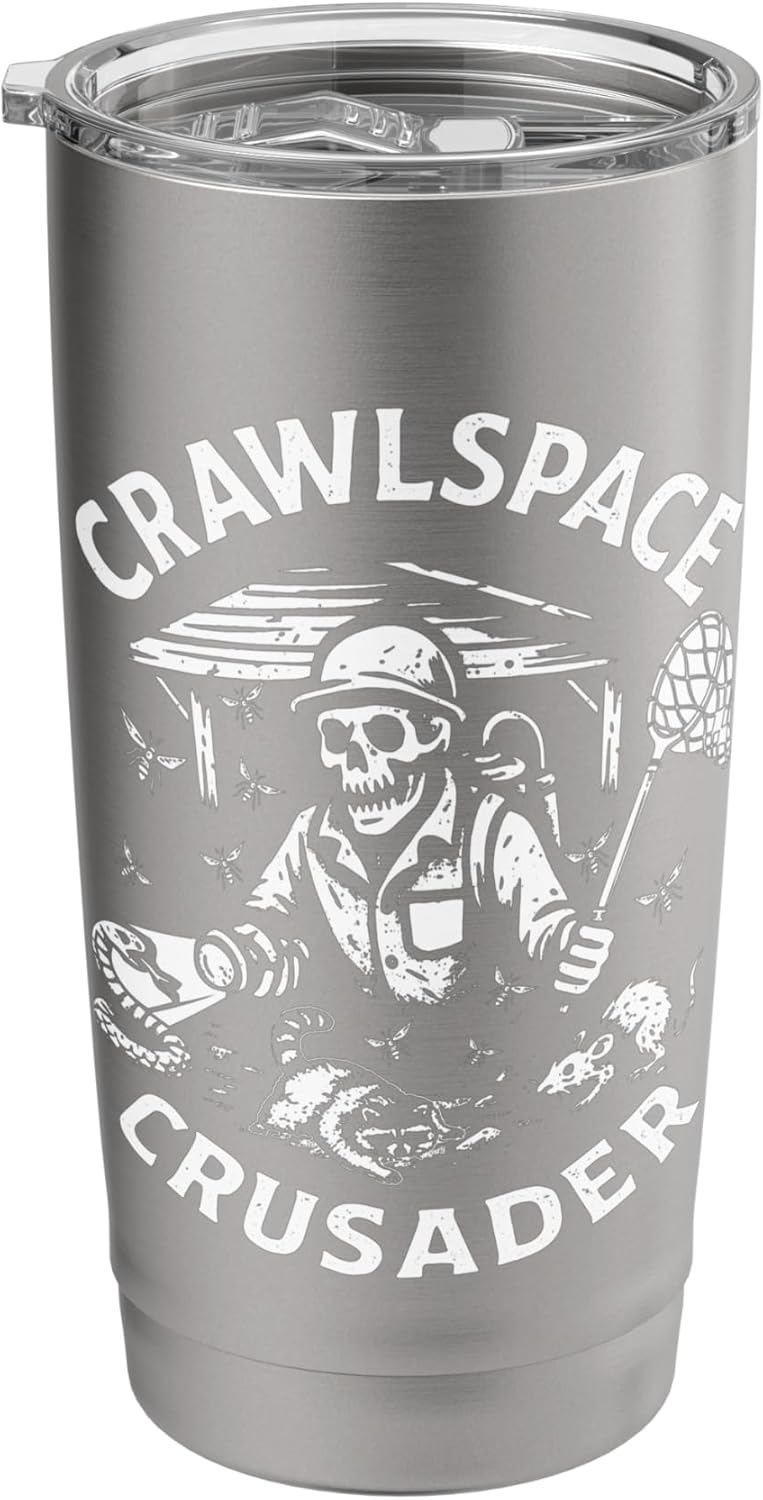Crawlspace Crusader Exterminator Pest Control Gift Stainless Steel Insulated Tumbler