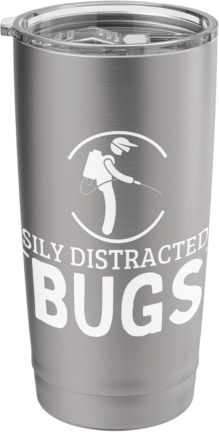 Easily Distracted By Bugs Pest Control Funny Exterminator Stainless Steel Insulated Tumbler