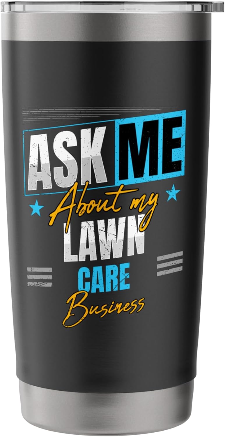 Lawn Care Business Stainless Steel Insulated Tumbler