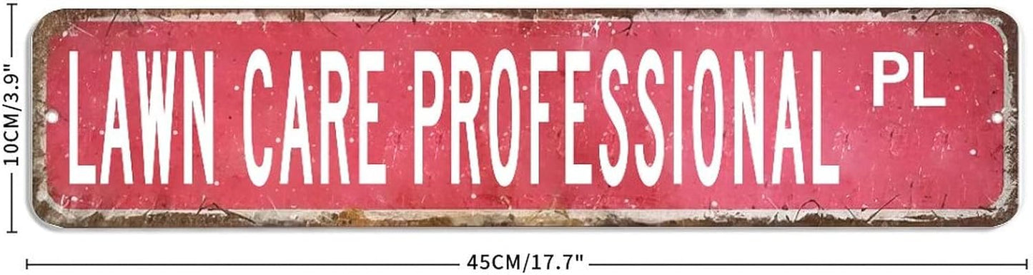 Lawn Care Professional Metal Sign Lawn Care Professional Gift Lawn Car