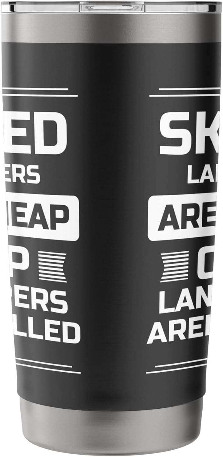 Skilled Landscapers Arent Cheap Lawn Mower Stainless Steel Insulated Tumbler