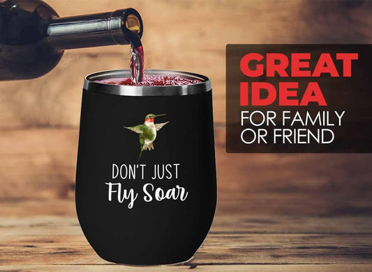 Bird Lover Black Edition Wine Tumbler 12oz - Don't just fly soar - Hum