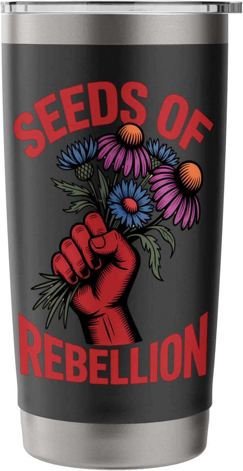 Seeds of Rebellion Eco Activism Wildflower Garden Stainless Steel Insulated Tumbler