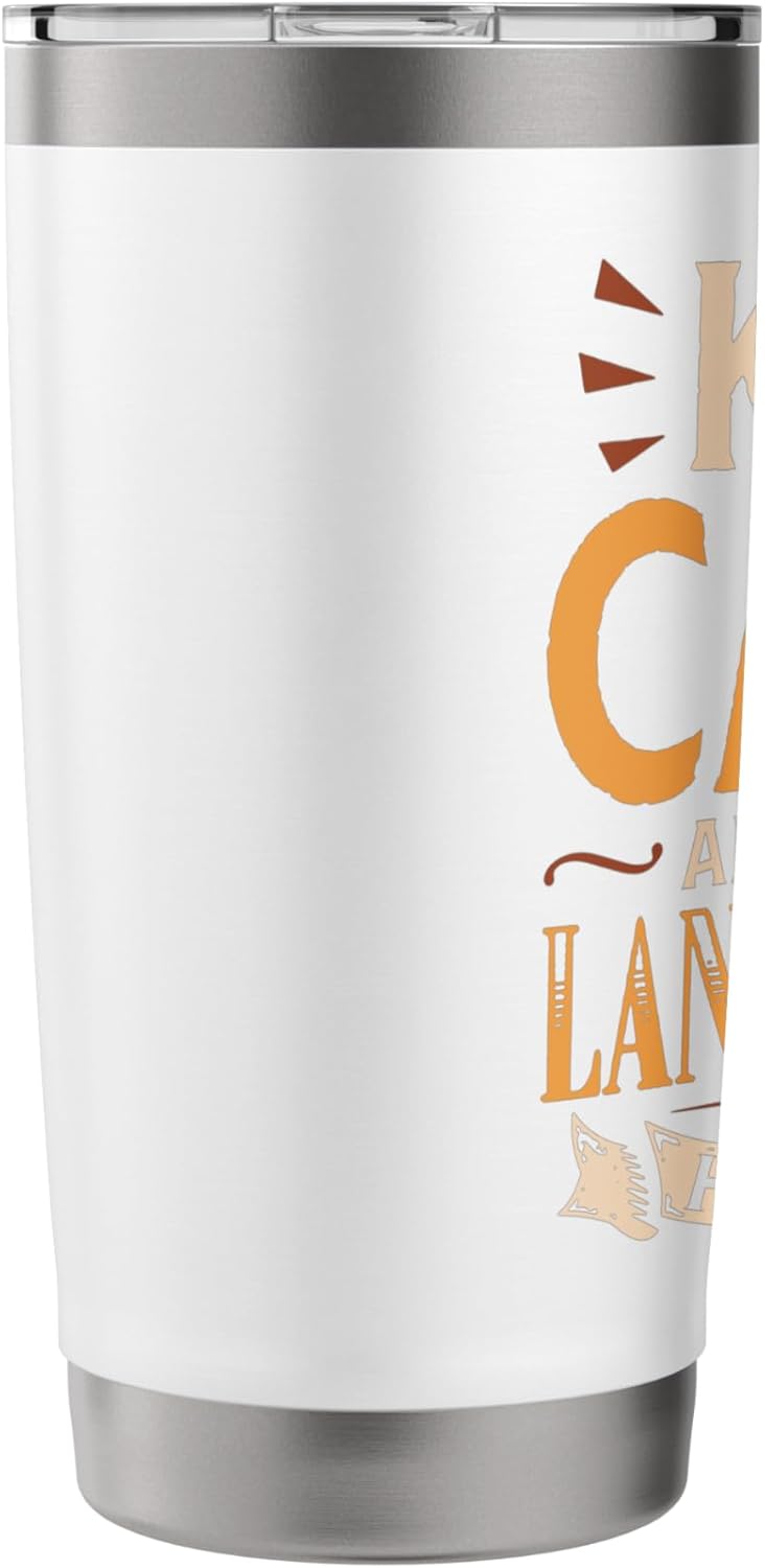Keep Calm And Let The Landscaper Handle It I Landscaper Stainless Steel Insulated Tumbler