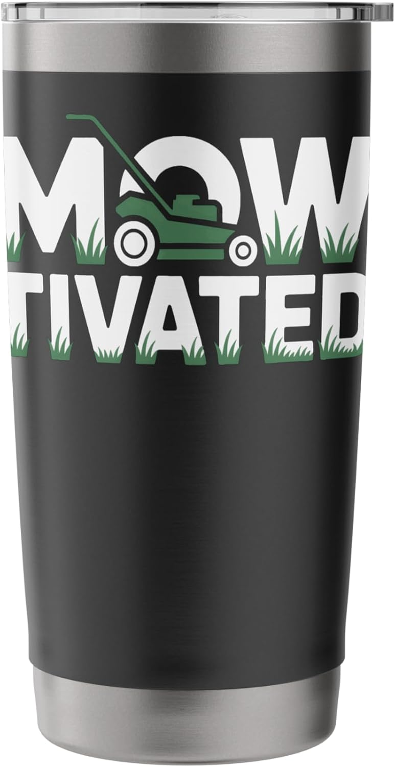 Mowtivated Lawn Care Lovers Yard Work Landscaper Hobby Stainless Steel Insulated Tumbler
