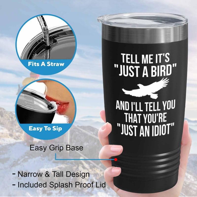Birding Black Edition Viking Tumbler 20oz - Tell me it's just a bird - Bird Feeder Backyard Birdwatcher Gifts Birding Bird Lover