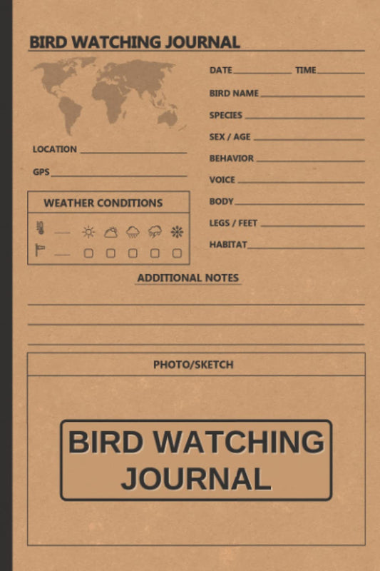 Bird Watching Journal: Perfect Bird Watching Log Book, Birding Journal to Record Bird Sightings
